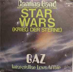 Gaz - Cantina Band / Interstellar Love Affair