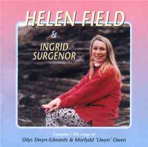 Helen Field & Ingrid Surgenor -  Caneuon Dilys Elwyn-Edwards & Morfudd 'Llw ...