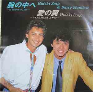 Hideki Saijo & Barry Manilow / Hideki Saijo - In Search Of Love / It's All ...