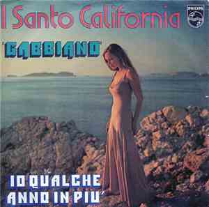 I Santo California - Gabbiano / Io Qualche Anno In Più