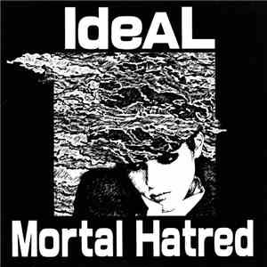 IdeAL  - Mortal Hatred