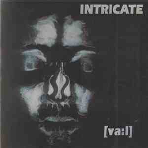 Intricate  - [va:l]