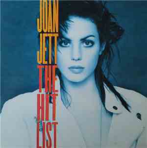 Joan Jett - The Hit List