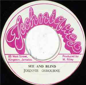 Johnnie Osbourne - See And Blind / My Name Is Man