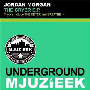 Jordan Morgan - The Cryer E.P.