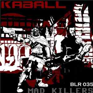 Kaball - Mad Killers