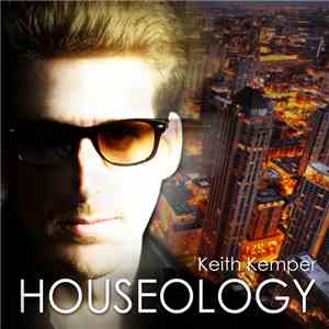 Keith Kemper - Houseology