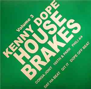 Kenny Dope - House Brakes Volume 3