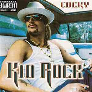 Kid Rock - Cocky