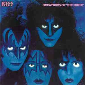 Kiss - Creatures Of The Night
