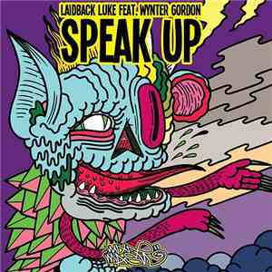 Laidback Luke feat. Wynter Gordon - Speak Up