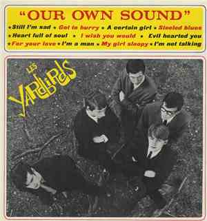 Les Yardbirds - Our Own Sound