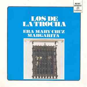 Los de La Trocha - Era Mary Cruz / Margarita