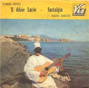 Mario Abbate  - 'E Ddoie Lucie / Nustalgia