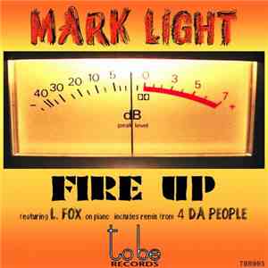 Mark Light - Fire Up