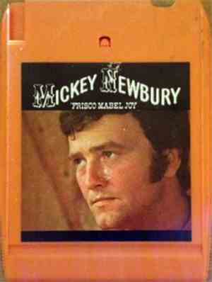 Mickey Newbury - 'Frisco Mabel Joy