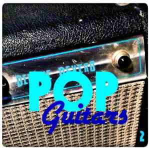 Noël Akchoté - Pop Guitars Vol. 2