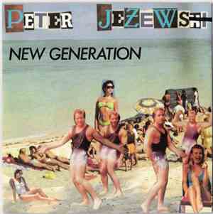 Peter Jezewski - New Generation
