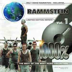 Rammstein - 1000% The Best Of The Best Music Collection - Rammstein - Vol.  ...