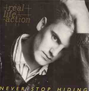Real Life Action - Never Stop Hiding