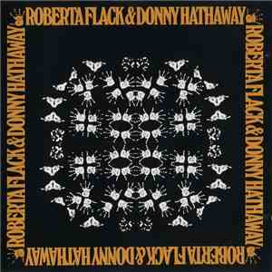 Roberta Flack & Donny Hathaway - Roberta Flack & Donny Hathaway