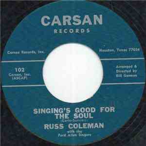 Russ Coleman - Singing's Good For The Soul