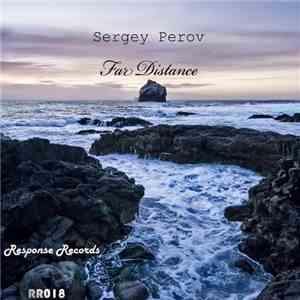 Sergey Perov - Far Distance