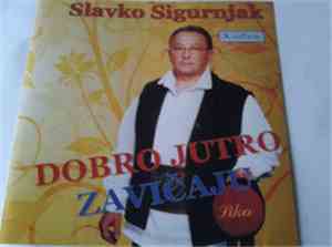 Slavko Sigurnjak - Dobro Jutro Zavičaju