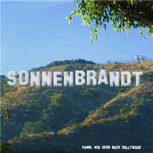 Sonnenbrandt - Komm, Wir Gehn Nach Hollywood