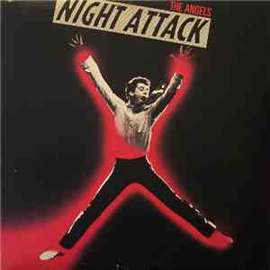 The Angels - Night Attack