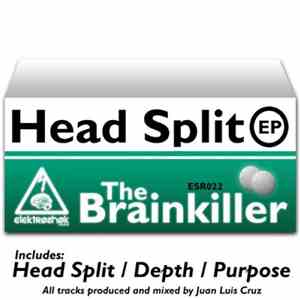 The Brainkiller - Head Split EP