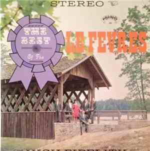The LeFevres - The Best Of The LeFevres
