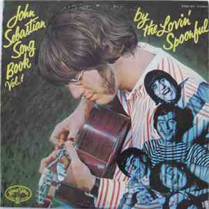 The Lovin' Spoonful - John Sebastian Song Book Vol. 1