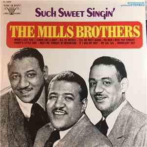 The Mills Brothers - Such Sweet Singin'
