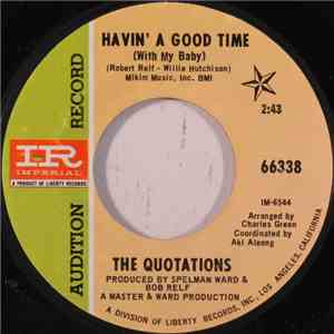 The Quotations - Havin' A Good Time / Can I Have Someone