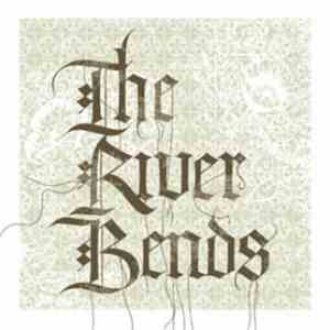 The River Bends - ...And Flows Into The Sea