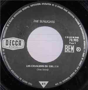 The Sunlights - Les Cavaliers Du Ciel / Valencia