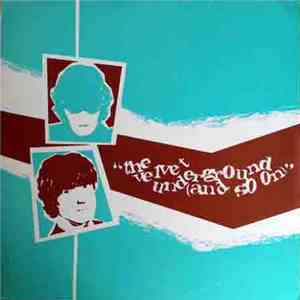 The Velvet Underground - And So On