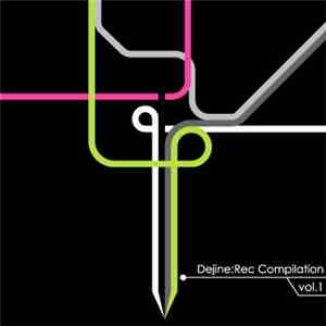 Various - Dejine:Rec Compilation Vol. 1