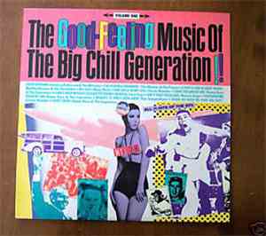 Various - Good Feeling Music Of The Big Chill Generation (Volume 1)