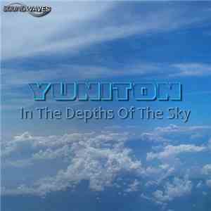 Yuniton - In The Depths Of The Sky