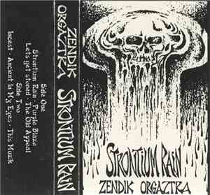 Zendik Orgaztra - Strontium Rain