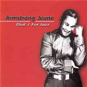 Armstrong Jeune - Dial J For Jazz