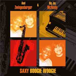 Axel Zwingenberger & Big Jay McNeely - Saxy Boogie Woogie