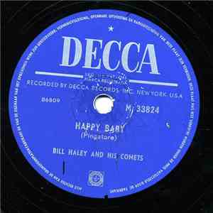 Bill Haley And His Comets - Happy Baby / Dim, Dim The Lights