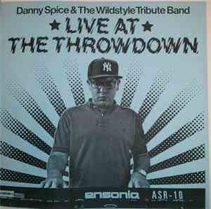 Danny Spice & The Wildstyle Tribute Band - Live At The Throwdown