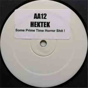 DJ Hektek - Some Prime Time Horror Shit