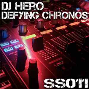 DJ Hero - Defying Chronos