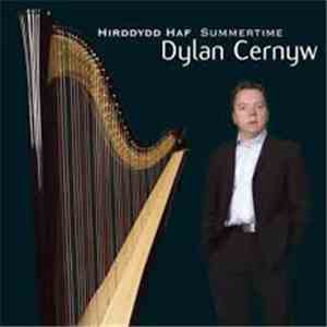 Dylan Cernyw - Hirddydd Haf (Summertime)