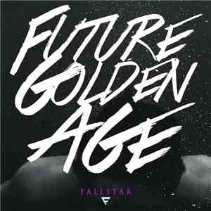 Fallstar - Future Golden Age